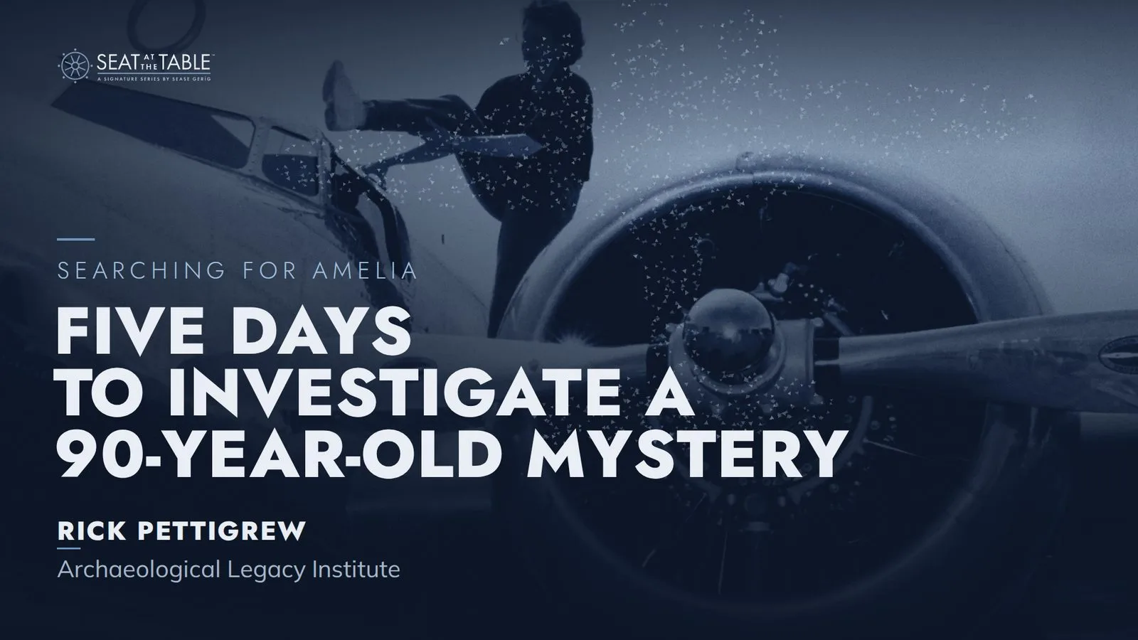 Title card: Five Days to Solve a 90-Year Mystery — Rick Pettigrew, Searching for Amelia